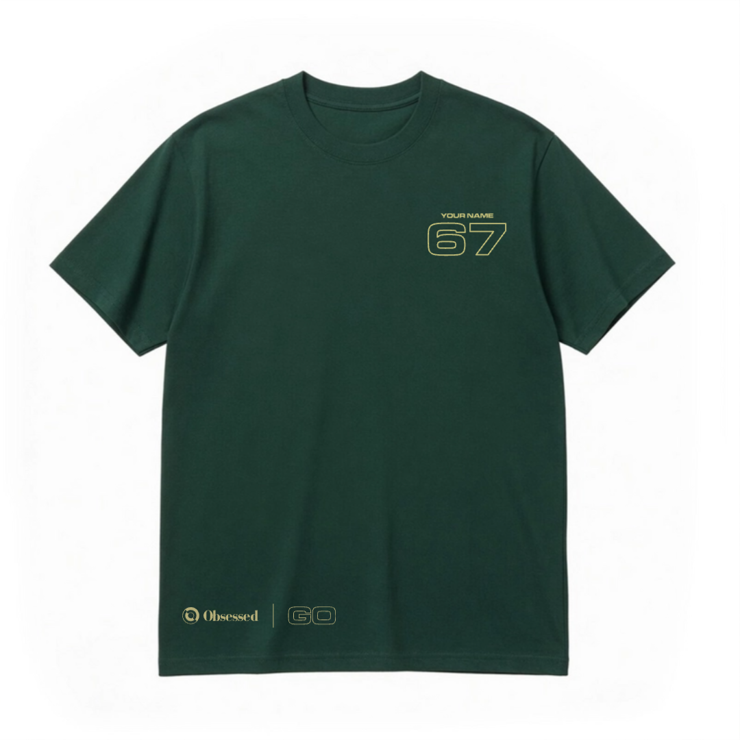 Obsessed GO! T-shirt (Personalised Edition)